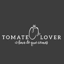 TOMATE LOVER